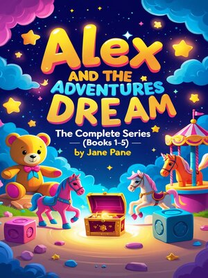 cover image of Alex and the Dream Adventures
